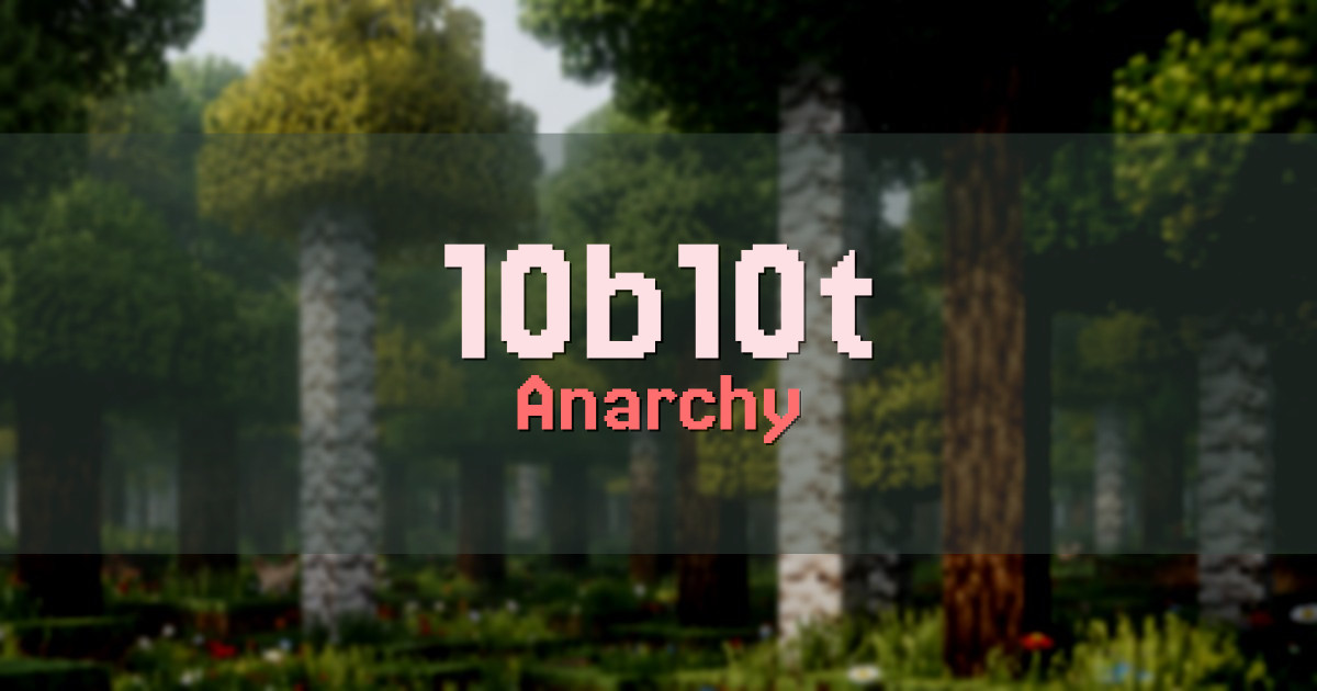 10b10t Anarchy Minecraft server