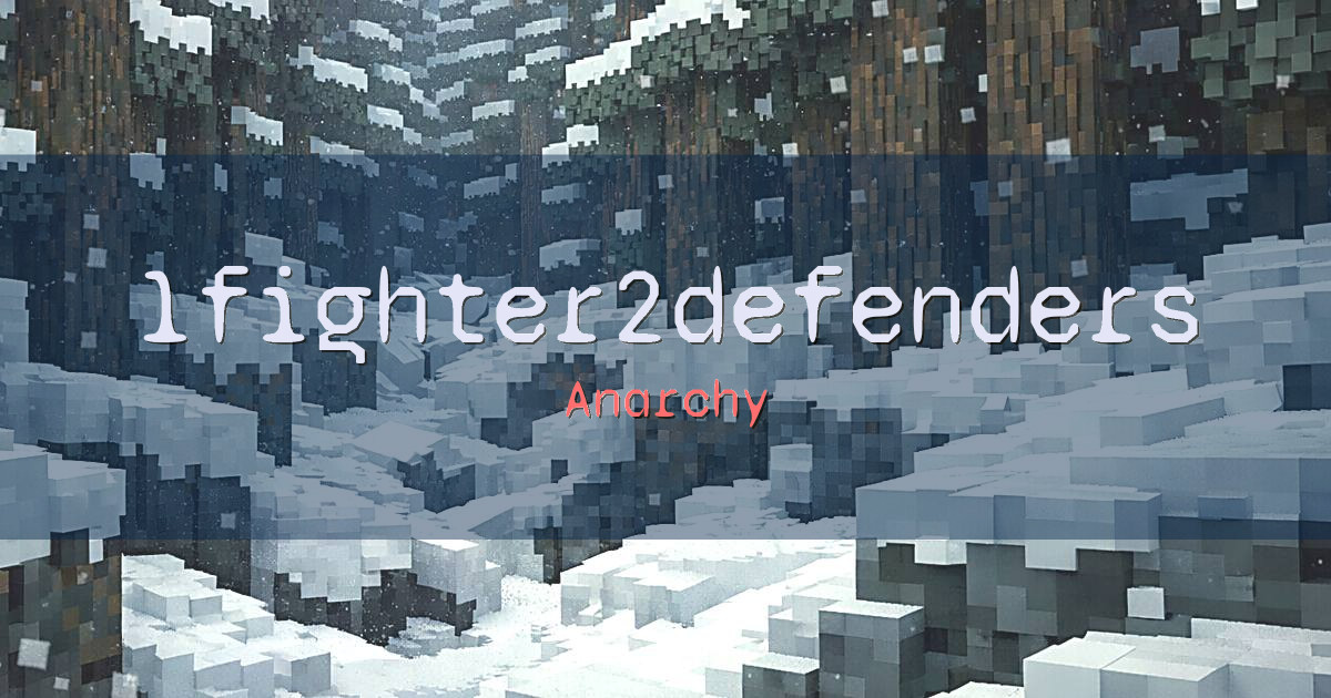 Banner for 1fighter2defenders Anarchy
