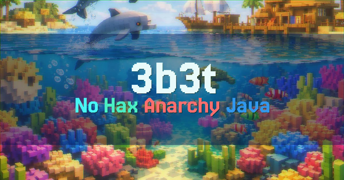 Banner for 3b3t No Hax Anarchy with Homes and Graves (play.3b3tnohax.org)