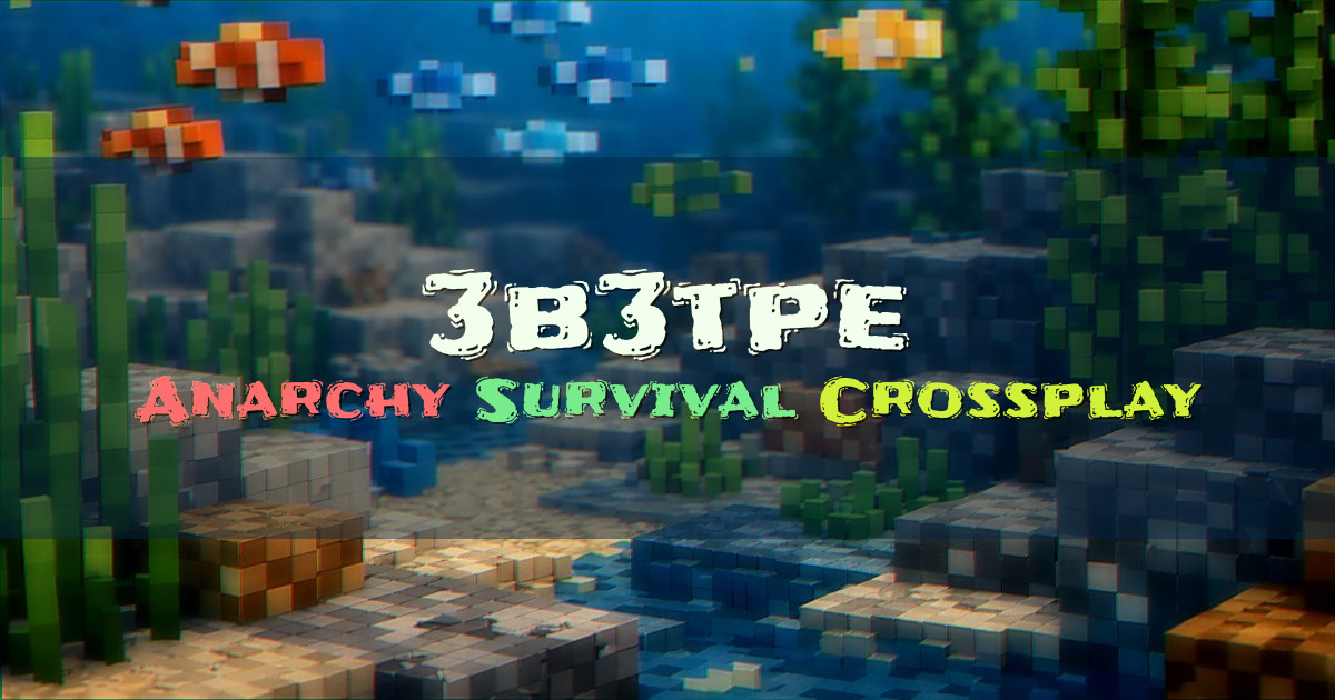 Banner for 3b3tpe Vanilla Style Anarchy Survival Crossplay (3b3tpe.org)