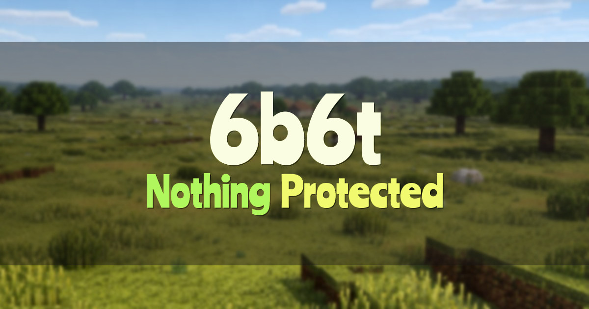 6b6t Anarchy Minecraft server