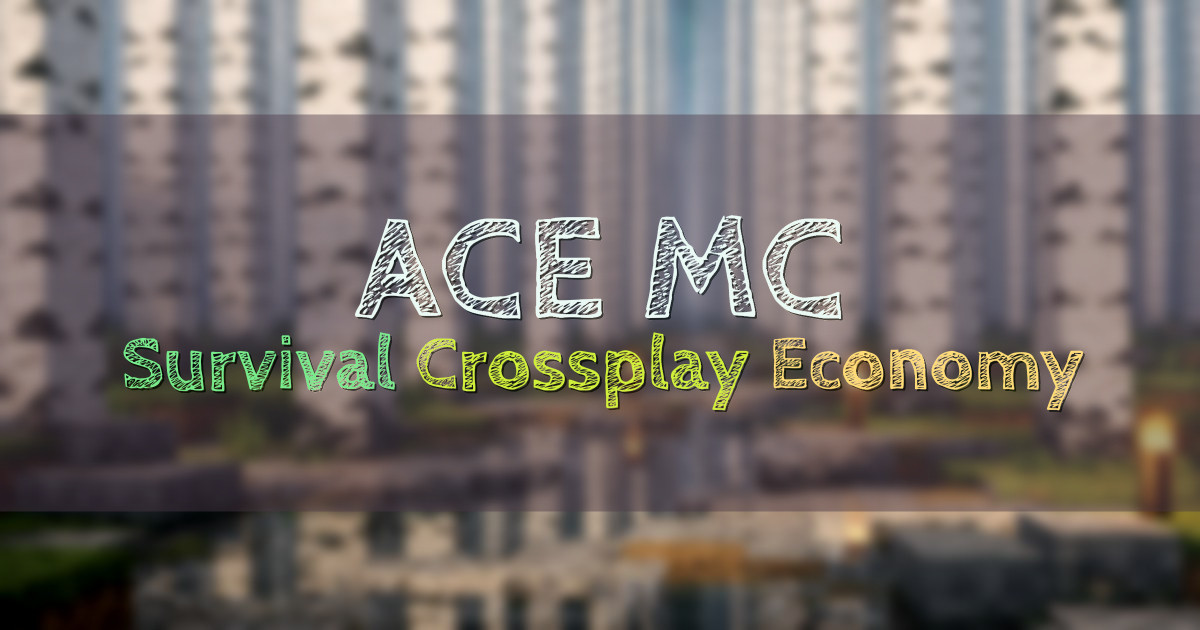 Banner for ACE MC 1.21 Survival Crossplay SMP (mc.acemc.co)