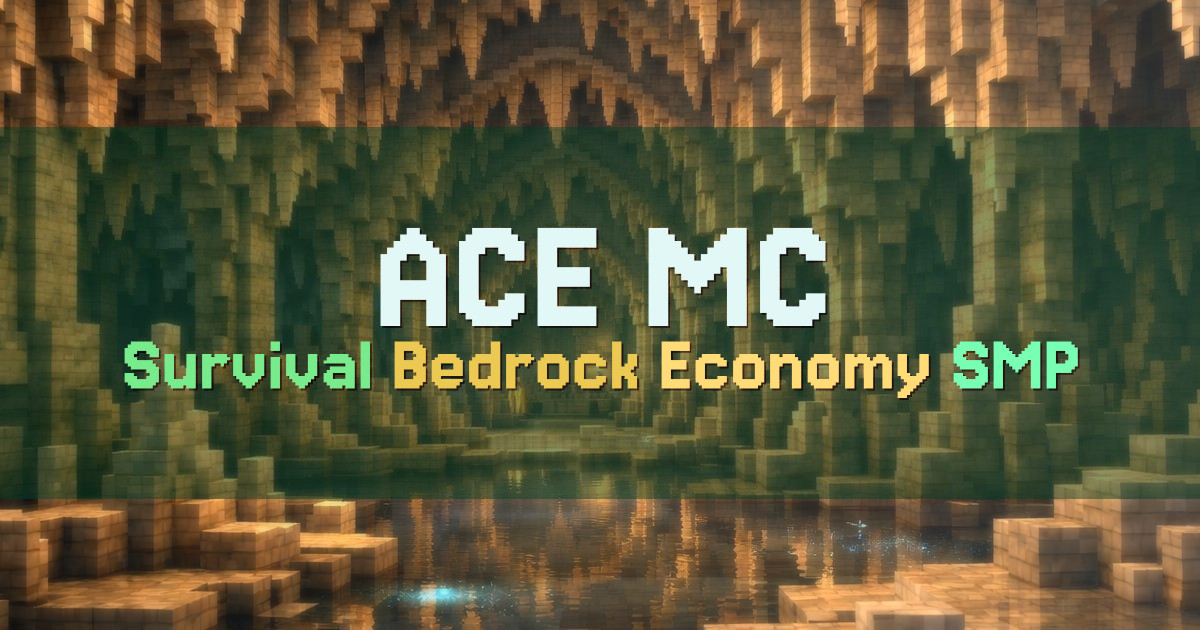 Banner for ACE MC 1.21 Survival with Bedrock Crossplay (mc.acemc.co)