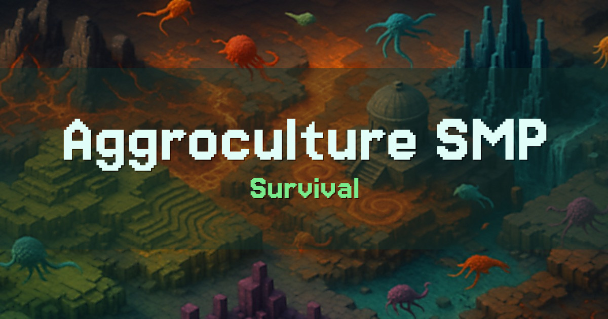 Aggroculture SMP Survival Minecraft server