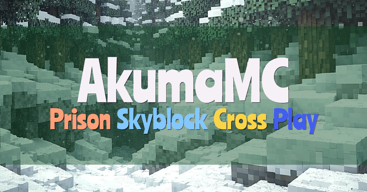Banner for AkumaMC Prison and Skyblock Cross Play (best.akumamc.net)