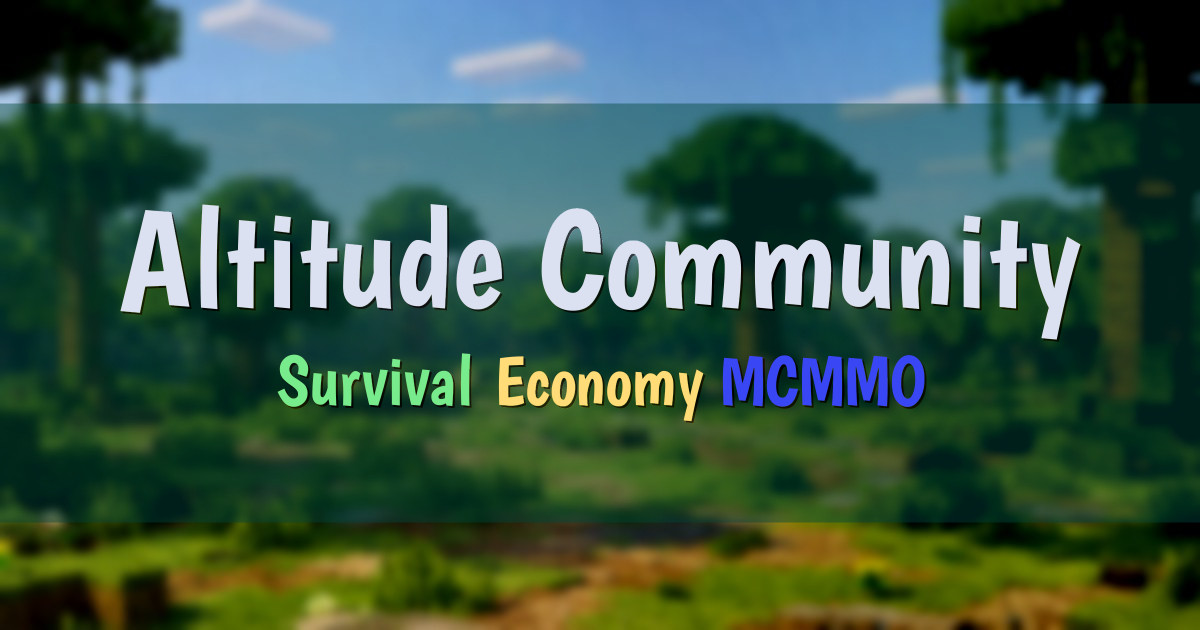Banner for Altitude Community Synced Survival Servers (play.alttd.com)