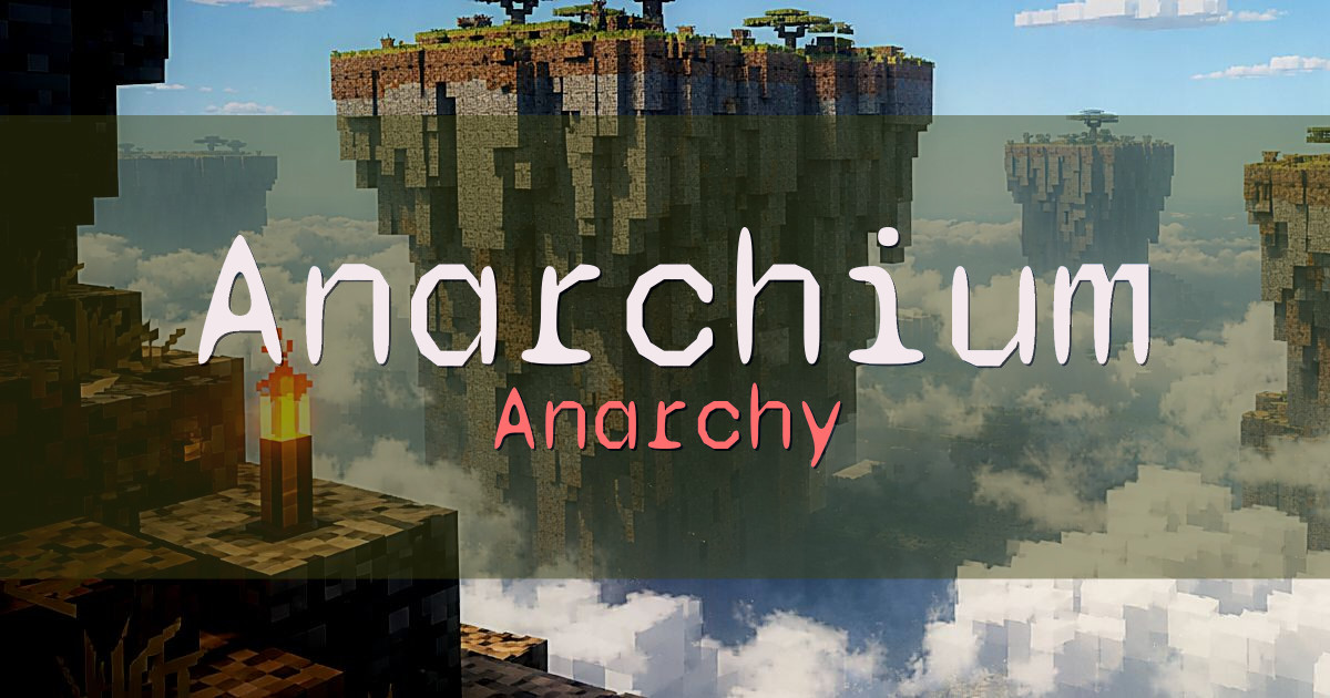Anarchium Anarchy Minecraft server