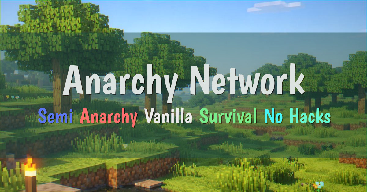 Banner for Anarchy Network Semi Anarchy Vanilla Survival (anarchynetwork.net)