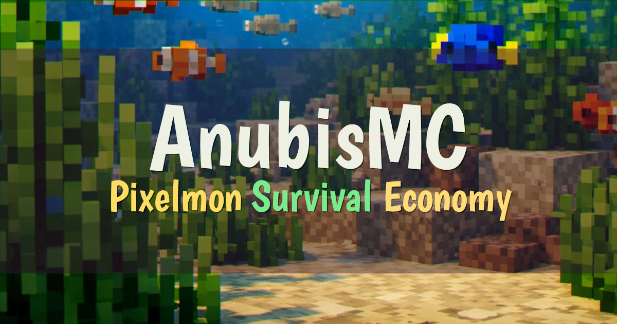 Banner for AnubisMC Pixelmon Reforged v9.1.6 (play.anubismc.com)