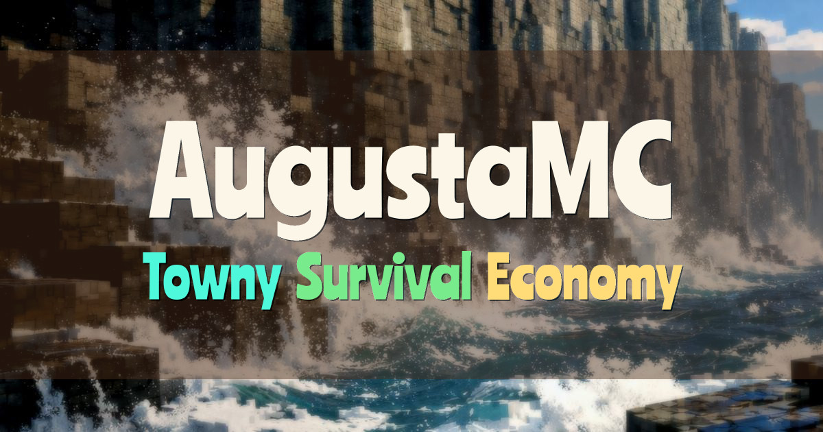 Banner for AugustaMC Towny Survival Economy (augustamc.com)