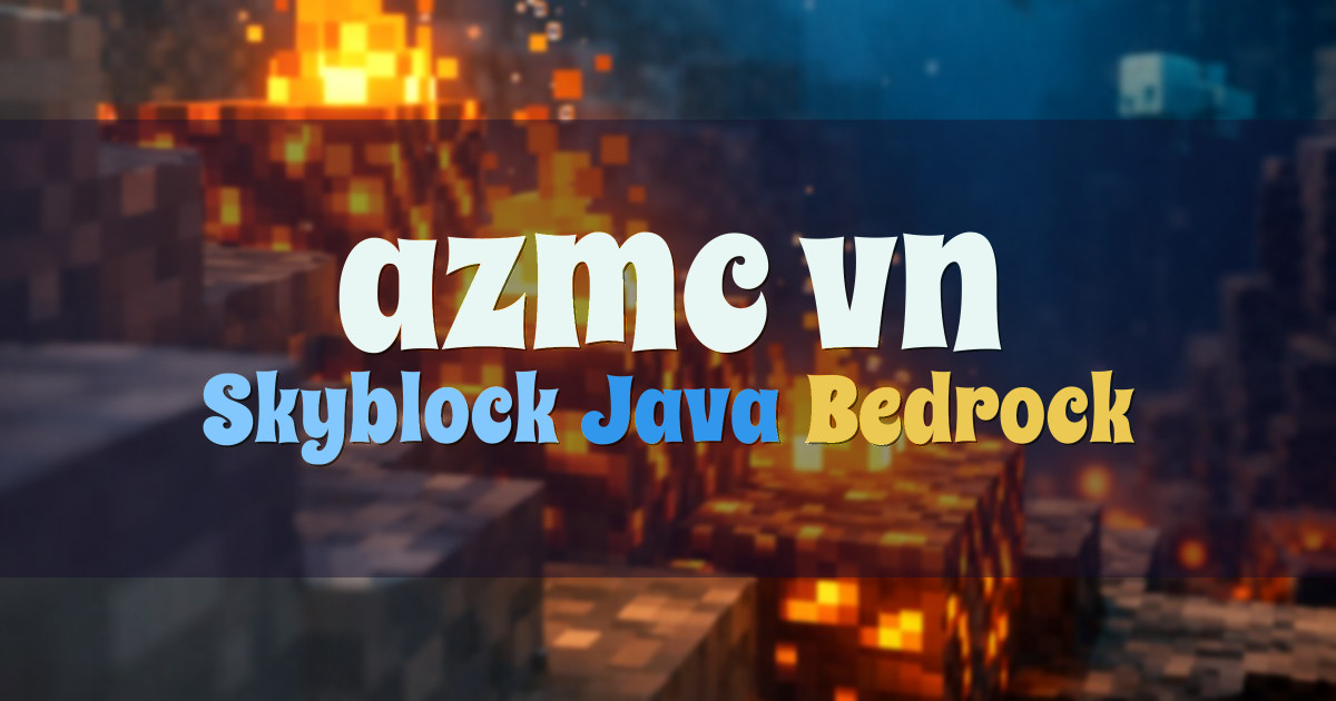 Banner for azmc.vn Skyblock Minecraft Việt Nam (azmc.vn)