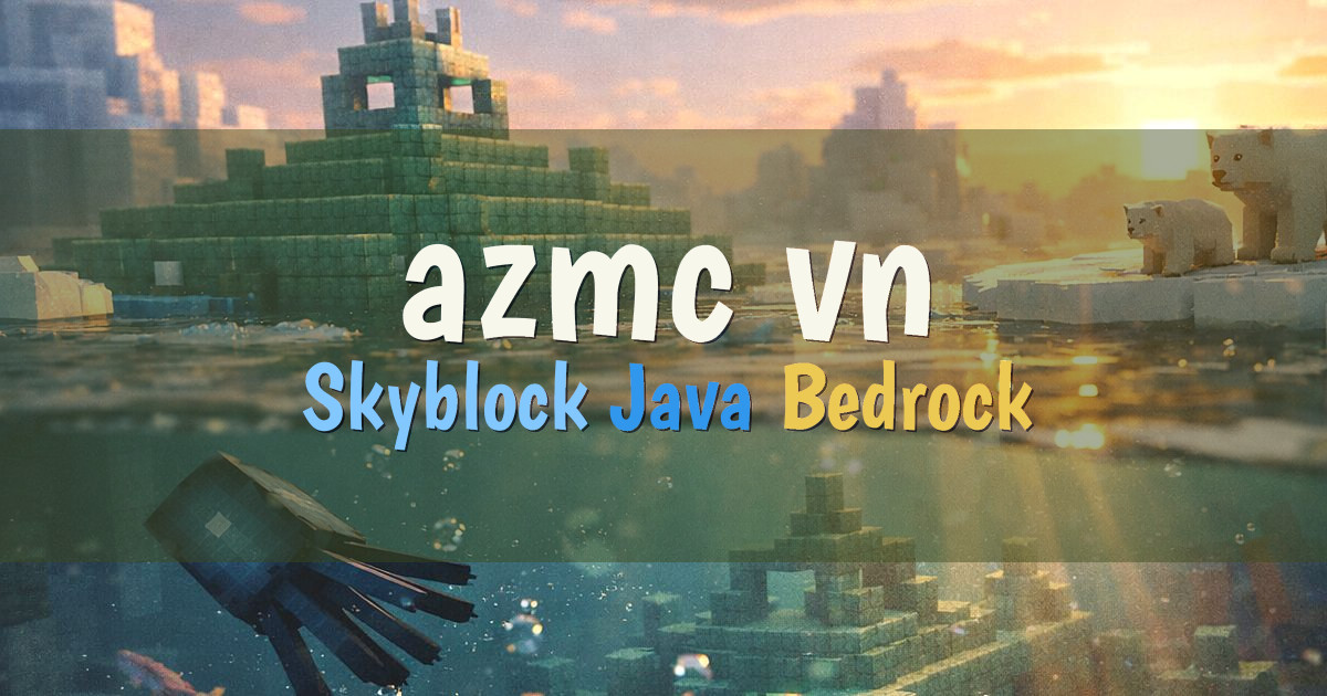 Banner for azmc.vn Skyblock Việt Nam (azmc.vn)