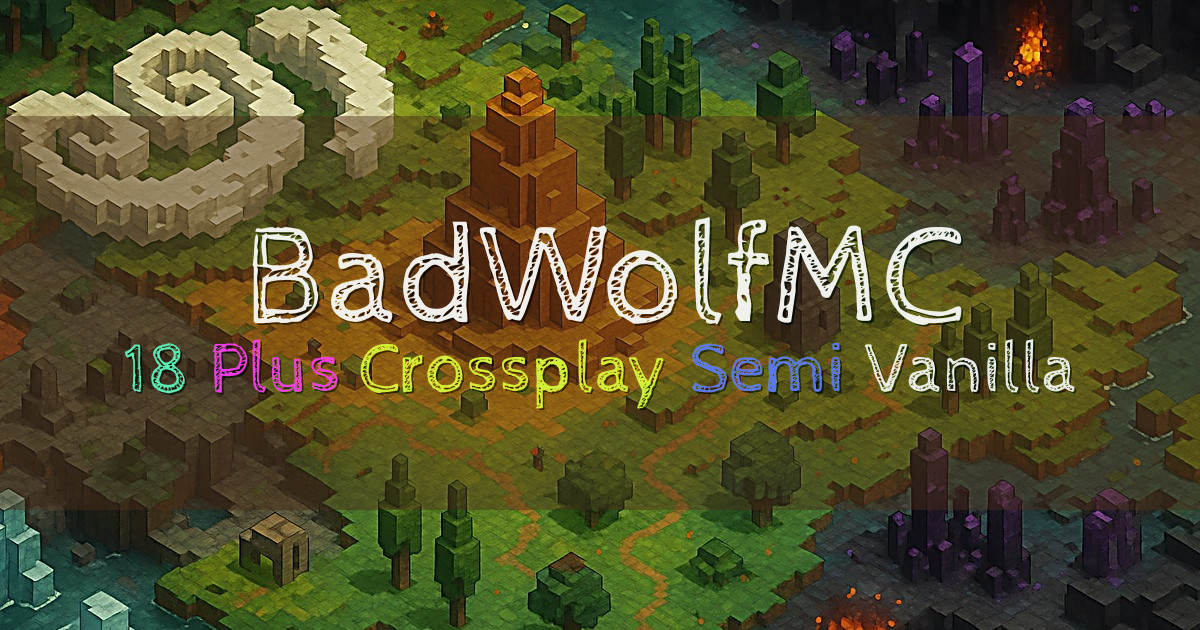 Banner for BadWolfMC Adults Only Crossplay Semi Vanilla Network (play.badwolfmc.com)