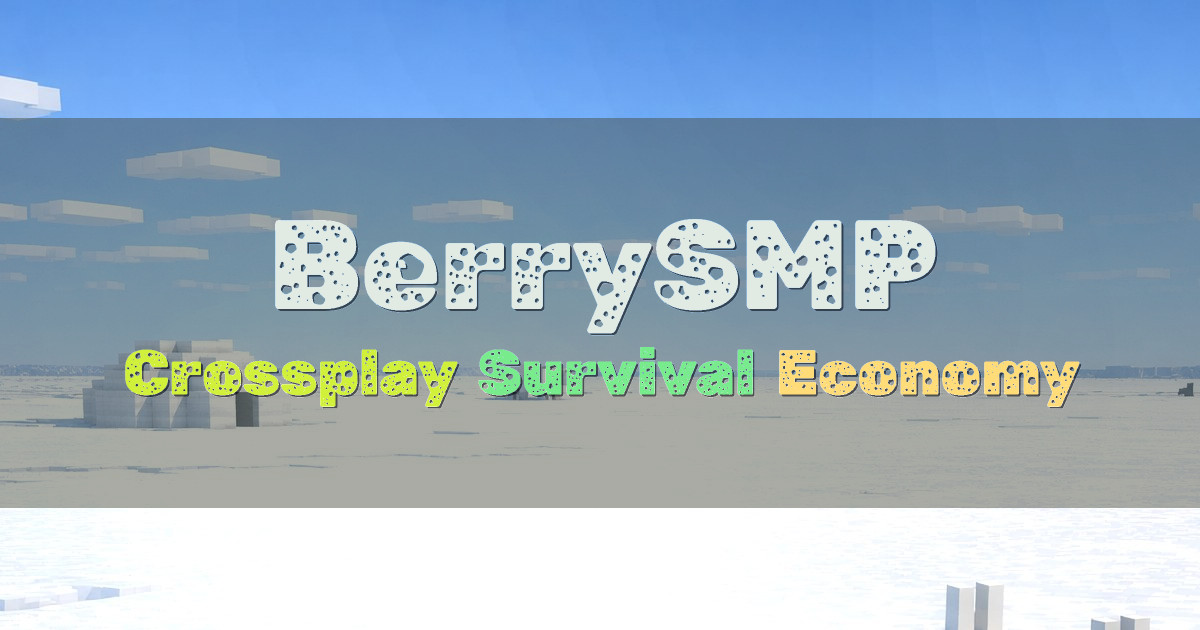 Banner for BerrySMP Crossplay Survival Economy (org.berrysmp.net)
