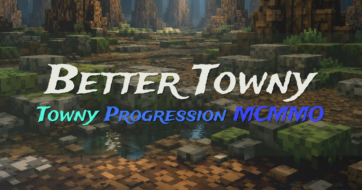Banner for Better Towny Progression Towny Survival (play.bettertowny.com)