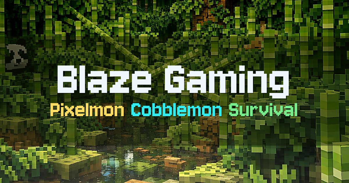 Banner for Blaze Gaming Pixelmon and Cobblemon Network