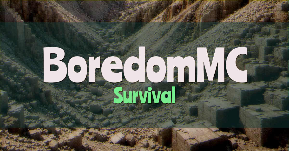 Banner for BoredomMC Survival (play.boredommc.com)