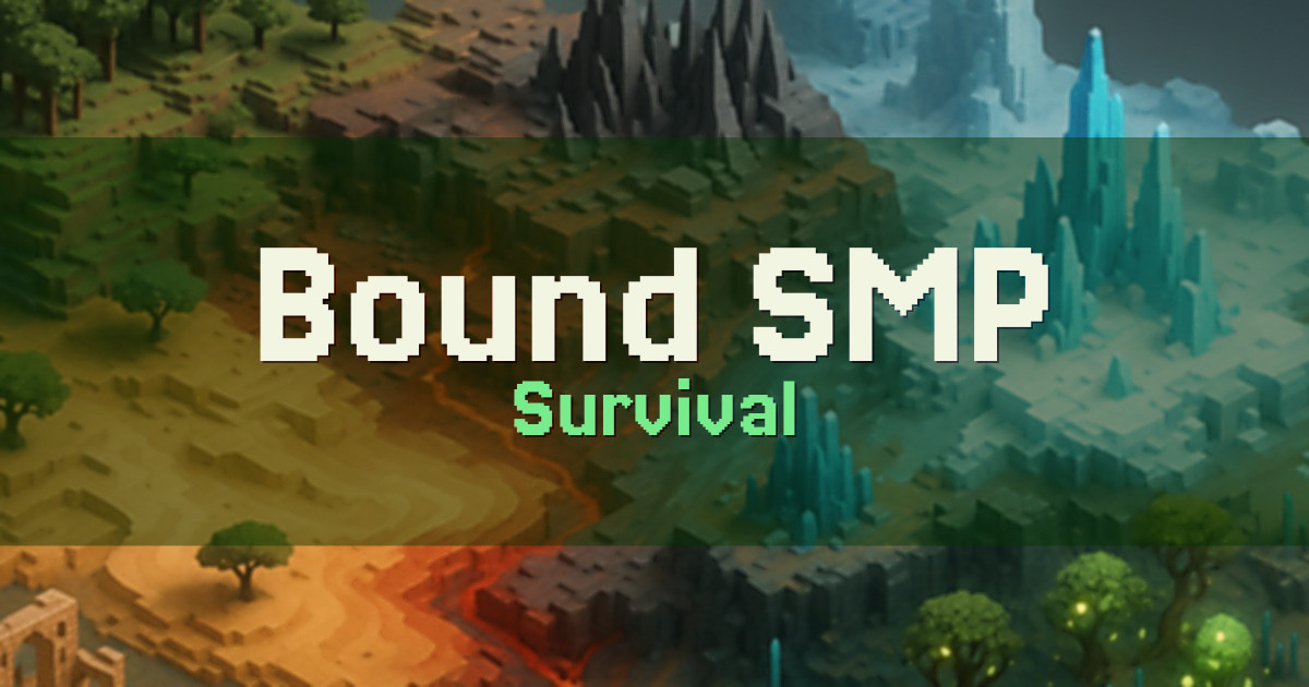 Bound SMP Survival Minecraft server