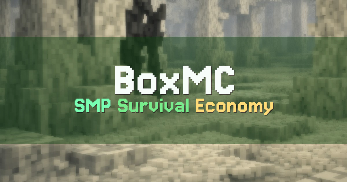 Banner for BoxMC Crossplay SMP with Powers (boxmc.net)