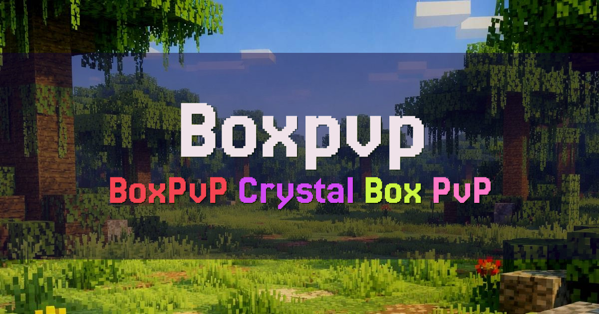 Banner for Boxpvp PvP Server with Four Game Modes