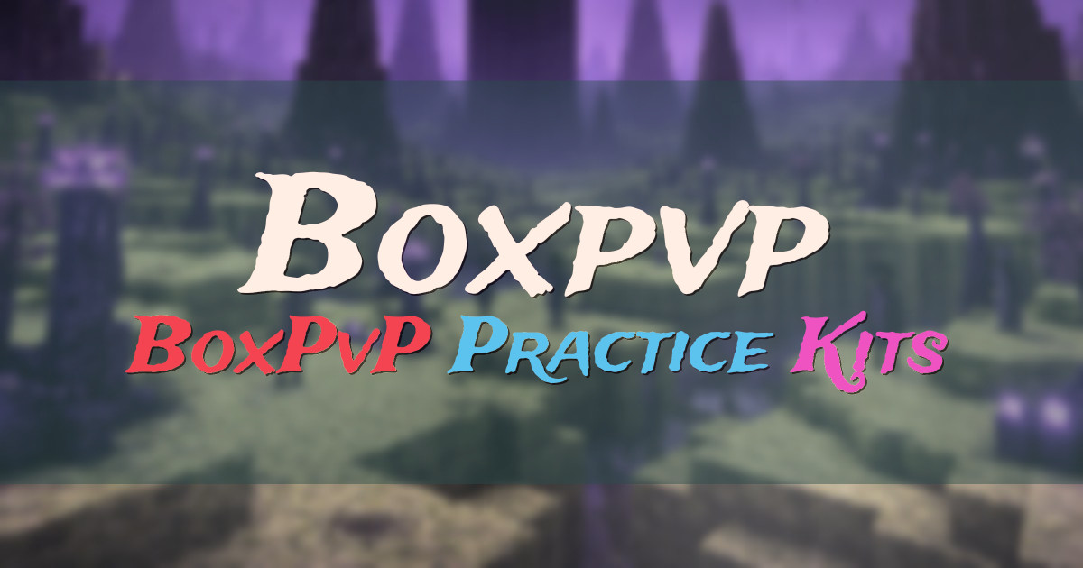 Banner for Boxpvp PvP with BoxPvP and Practice (play.boxpvp.net)