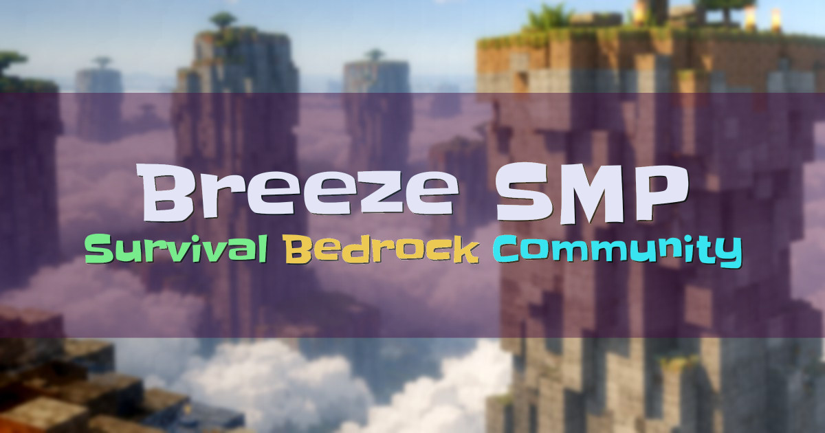 Banner for Breeze SMP 1.21 Survival with Bedrock Support (hub.breezesmp.com)