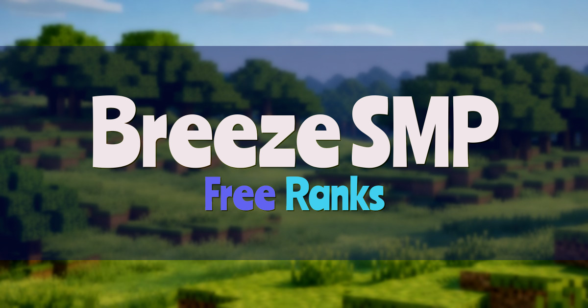 Breeze SMP Survival Minecraft server