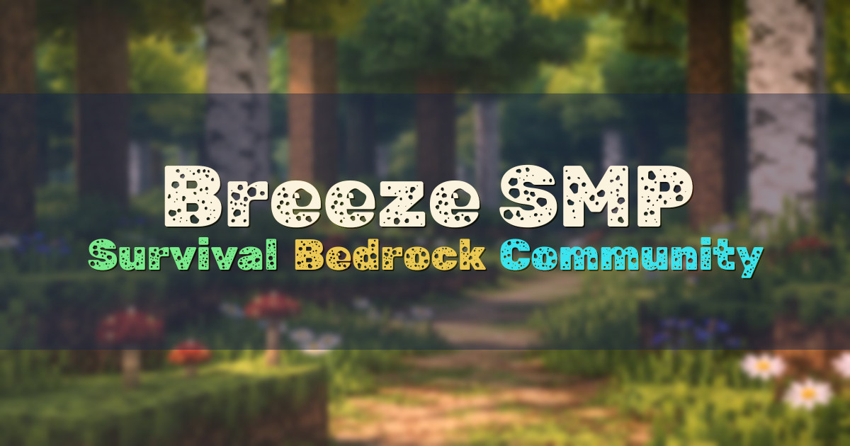 Banner for Breeze SMP Survival with Bedrock Support