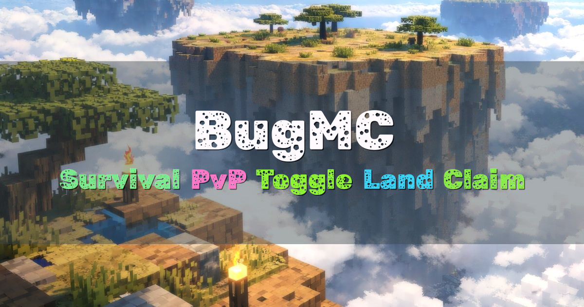 Banner for BugMC Survival with PvP Toggle and Claims (play.bugmc.net)