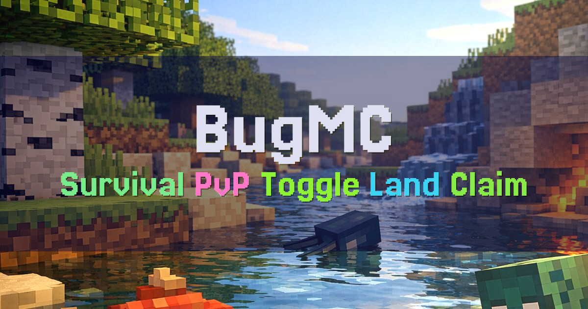 Banner for BugMC Survival with PvP Toggle and Claims (play.bugmc.net)
