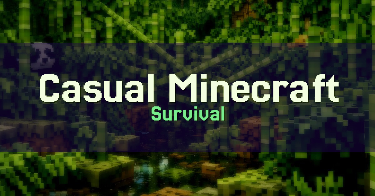 Banner for Casual Minecraft Survival (casualminecraft.fun)