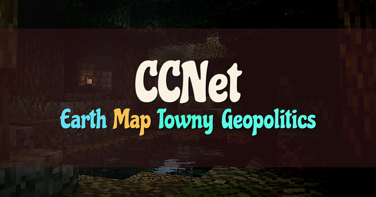 Banner for CCNet Nations Earth Map Geopolitical Sandbox (ms.ccnetmc.com)