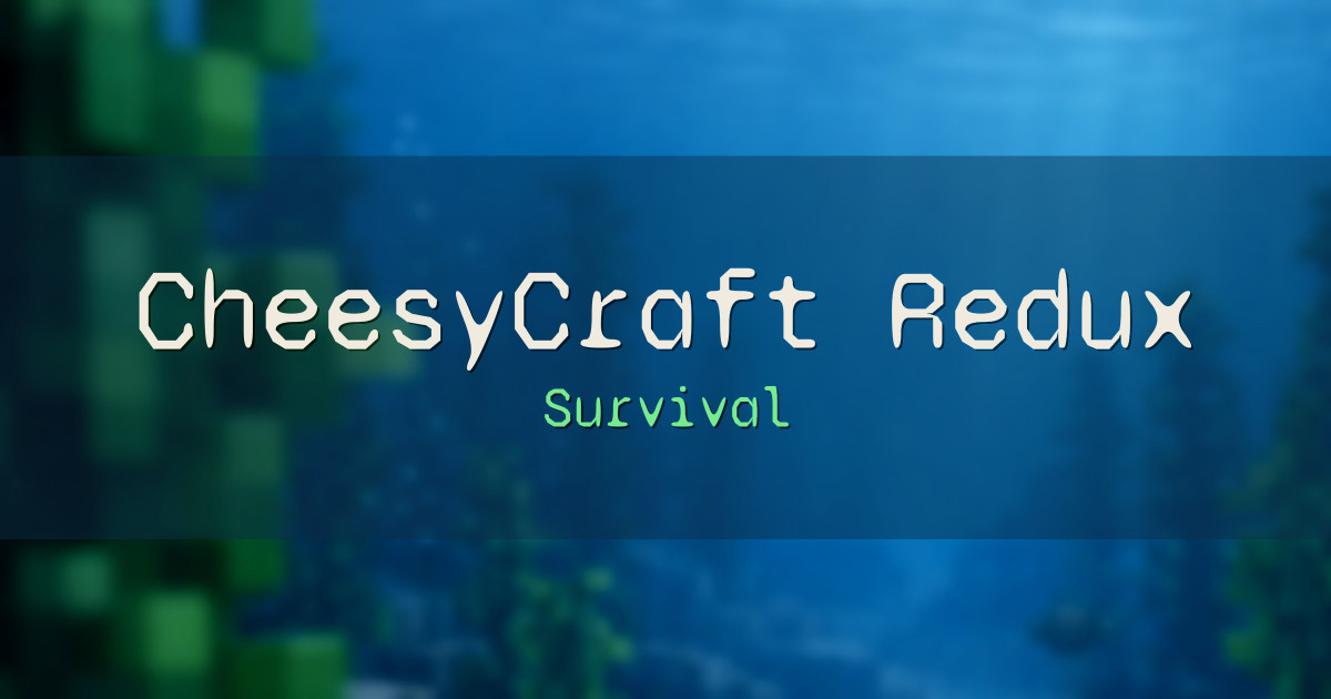 Banner for CheesyCraft Redux Survival (cheesycraft.birdflop.com)