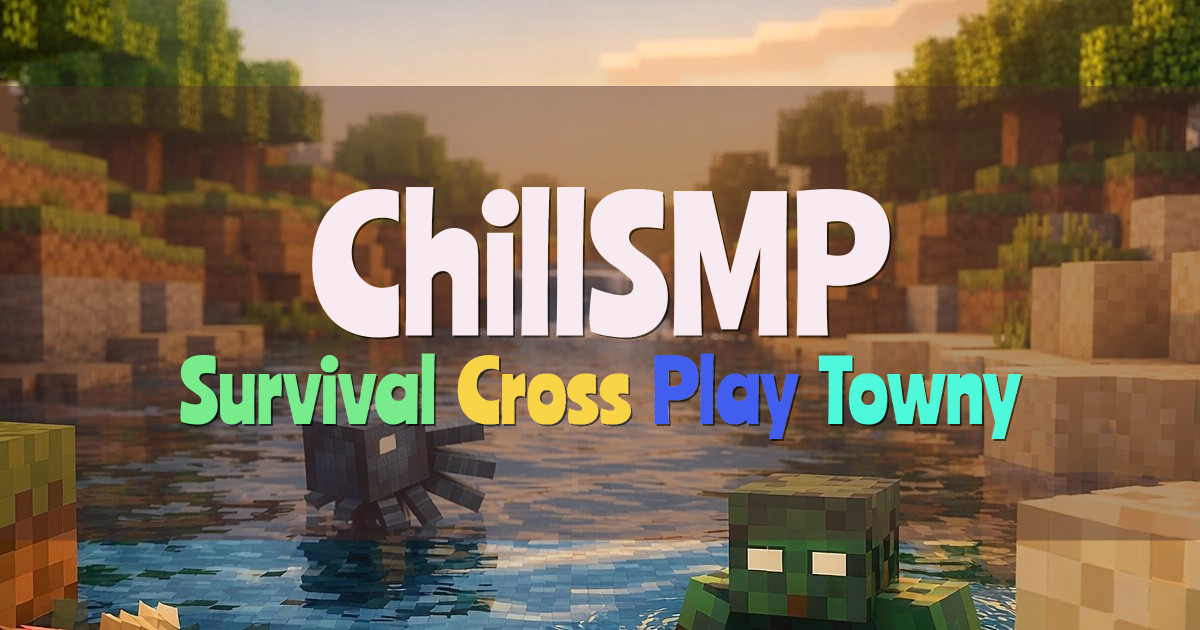 Banner for ChillSMP 1.20 Semi Vanilla Survival SMP (org.chillsmp.org)
