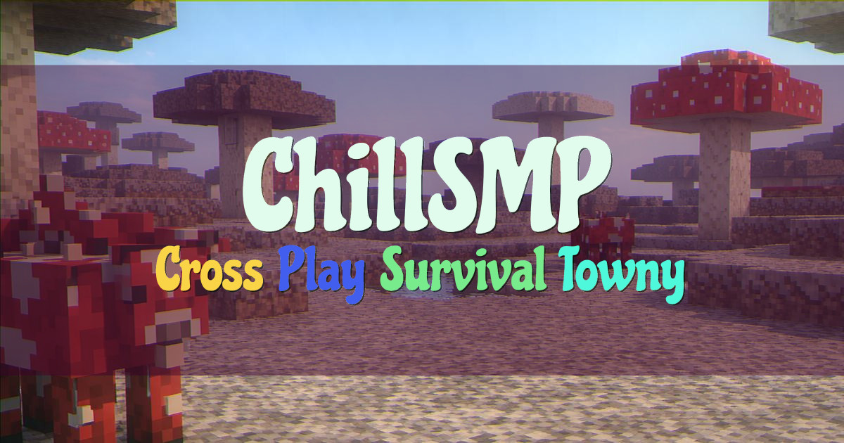 Banner for ChillSMP Semi Vanilla Survival with Towny (org.chillsmp.org)
