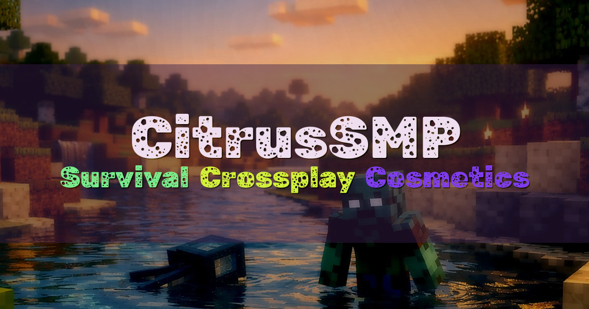 Banner for CitrusSMP Crossplay Survival SMP with Cosmetics (play.citrussmp.net)