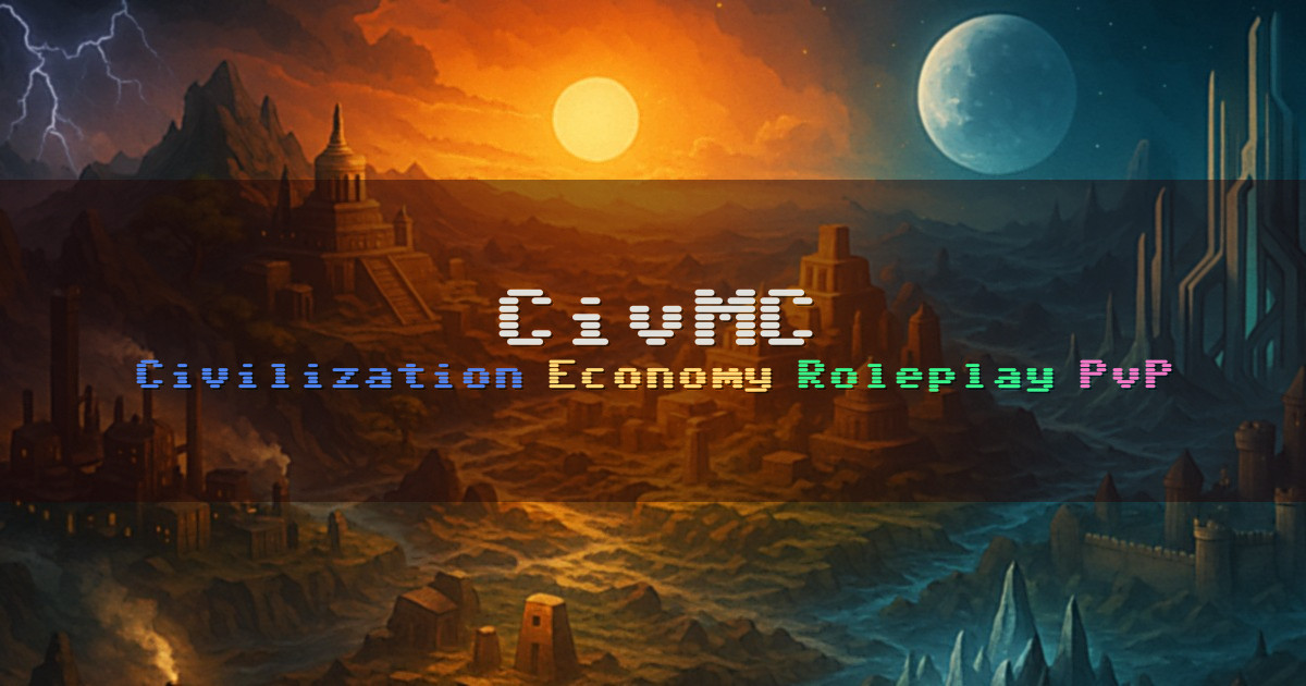 Banner for CivMC Civilization Politics Economy and Diplomacy (play.civmc.net)