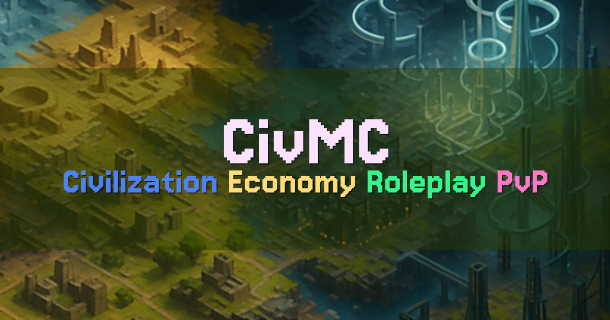 Banner for CivMC Player Driven Civilization Server (play.civmc.net)