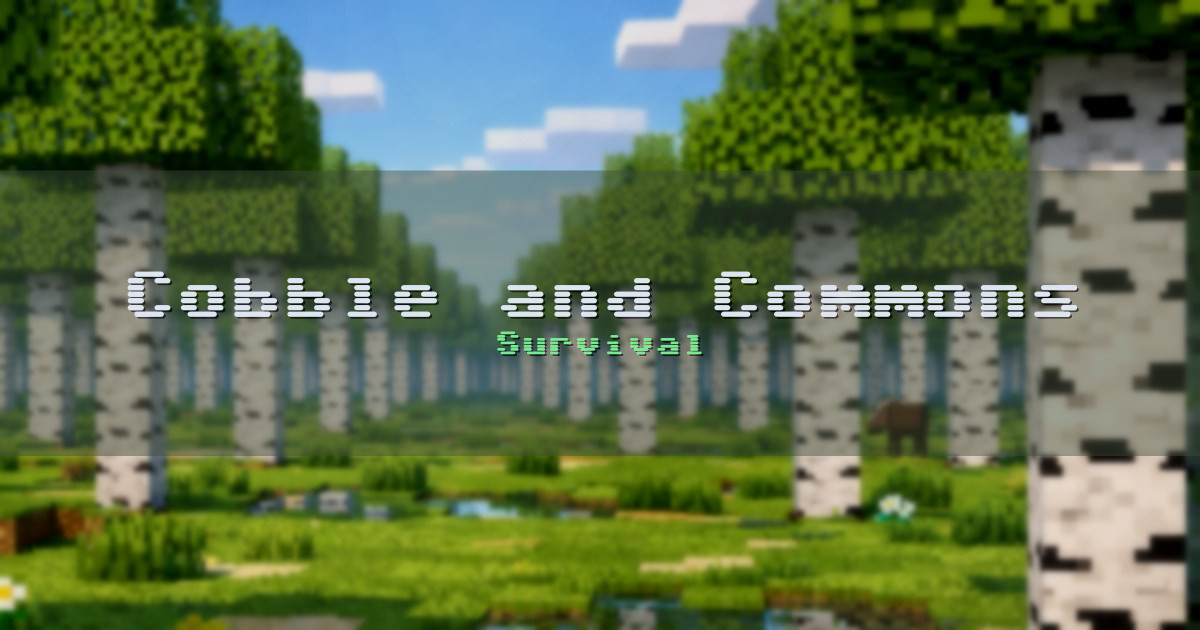 Banner for Cobble and Commons Survival