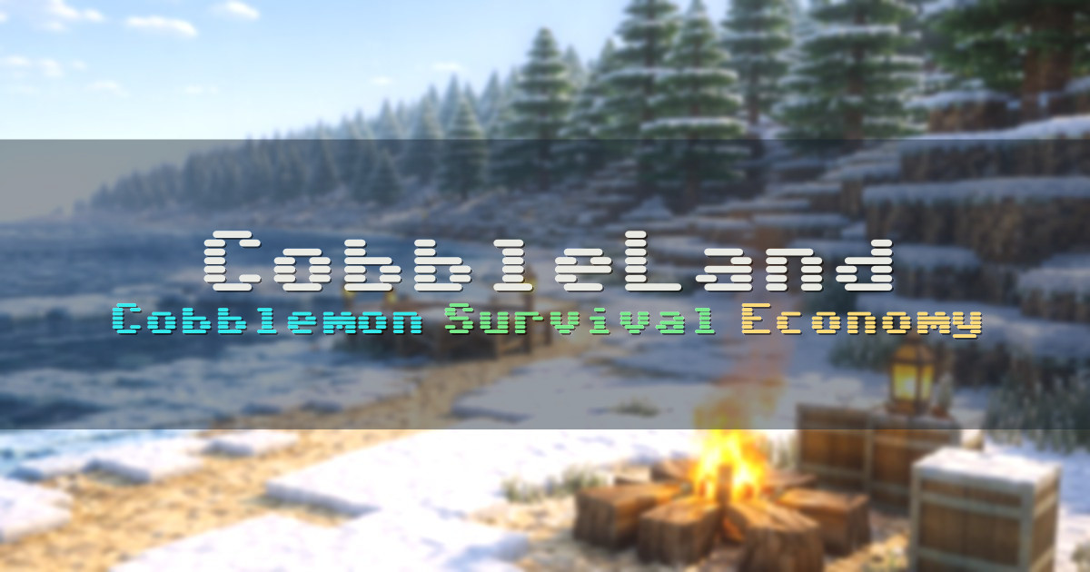 Banner for CobbleLand Cobblemon Survival with Economy (play.cobbleland.com)
