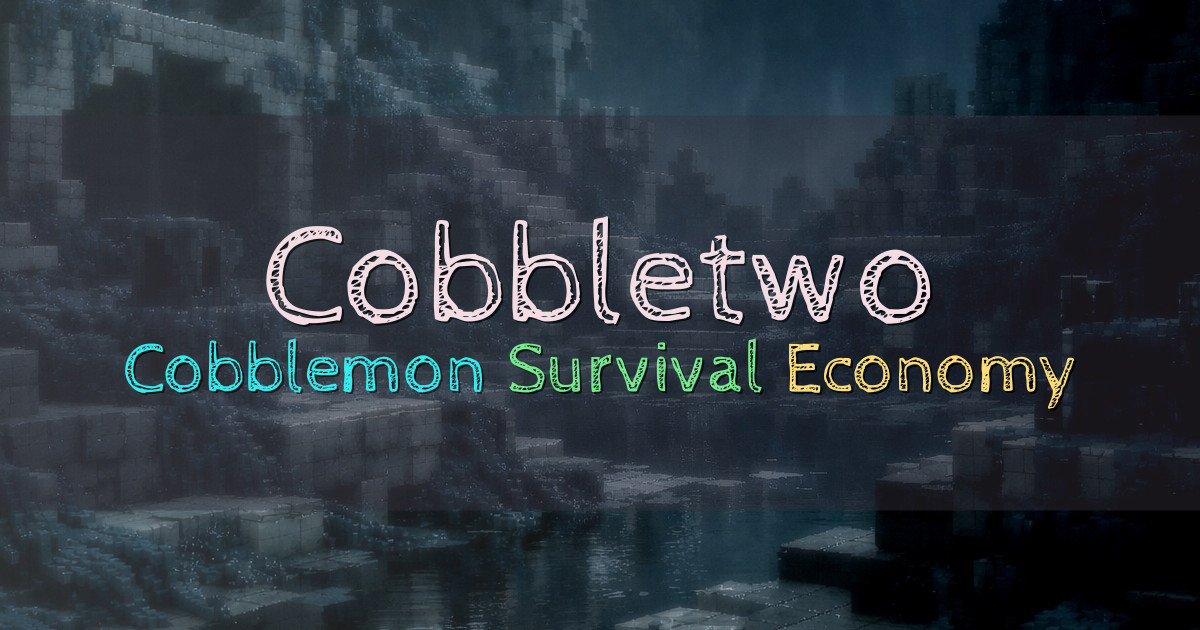 Banner for Cobbletwo Cobblemon Survival and Economy