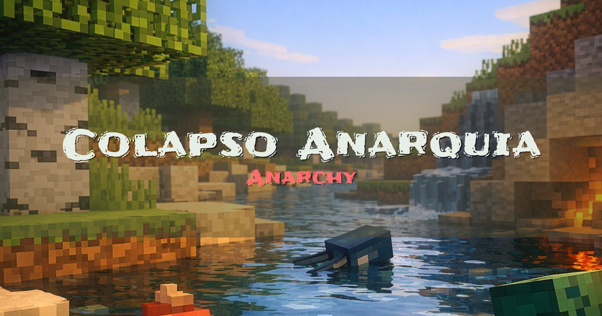 Colapso Anarquia Anarchy Minecraft server