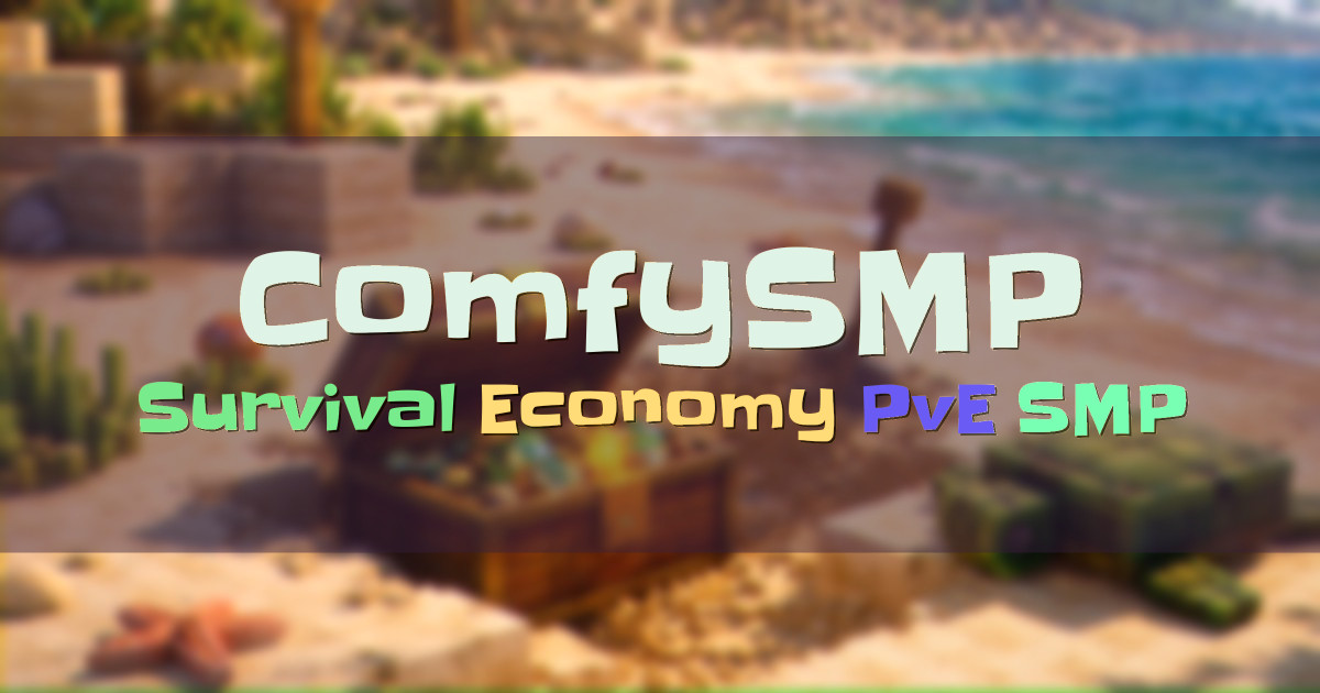 Banner for ComfySMP Survival SMP with Economy and Warps (play.comfysmp.com)