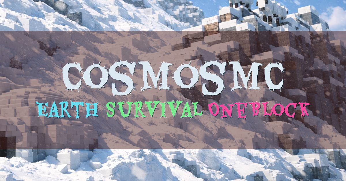 Banner for CosmosMC Earth Survival OneBlock and Factions