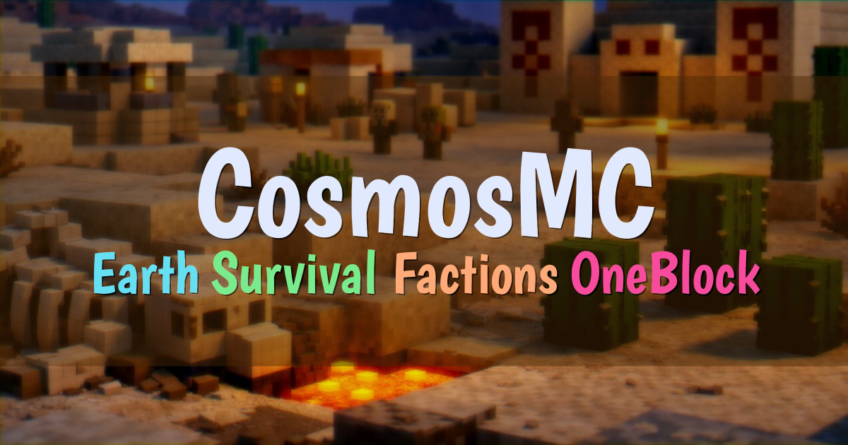 Banner for CosmosMC Earth Survival OneBlock Factions (org.cosmosmc.org)