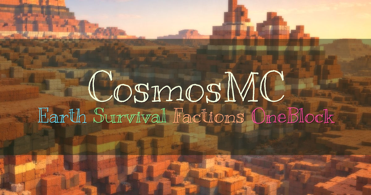 Banner for CosmosMC Earth Survival OneBlock Factions (org.cosmosmc.org)