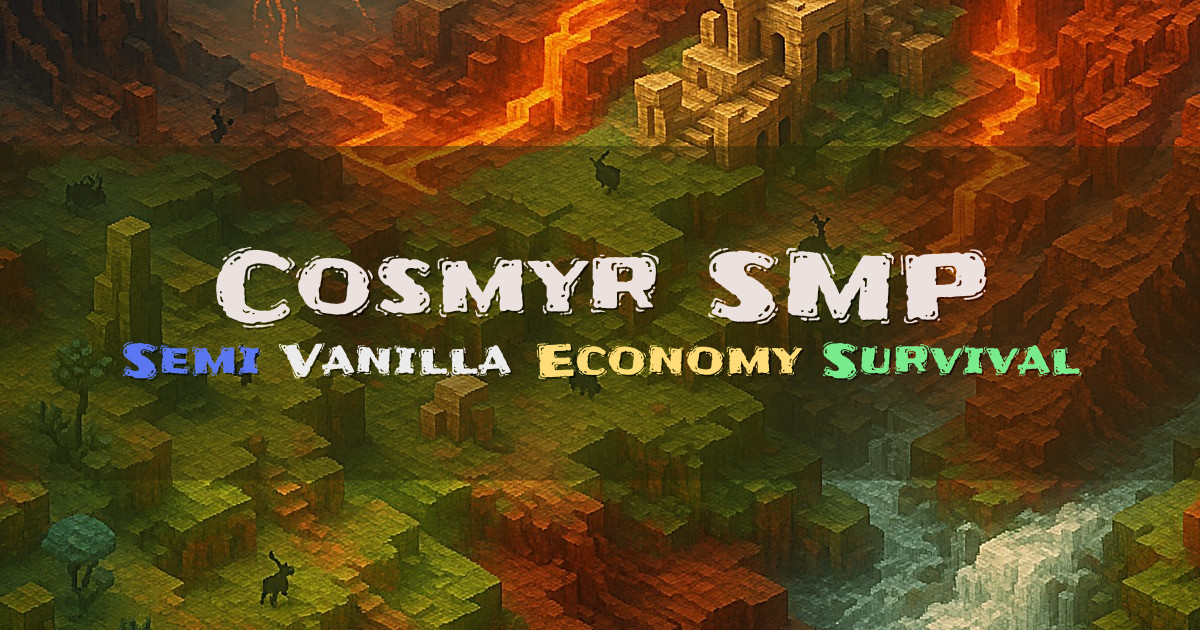 Banner for Cosmyr SMP Semi Vanilla Survival Economy (cosmyr.my-smp.net)