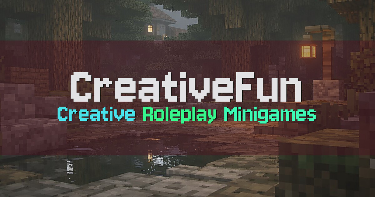 Banner for CreativeFun Creative Roleplay and Minigames