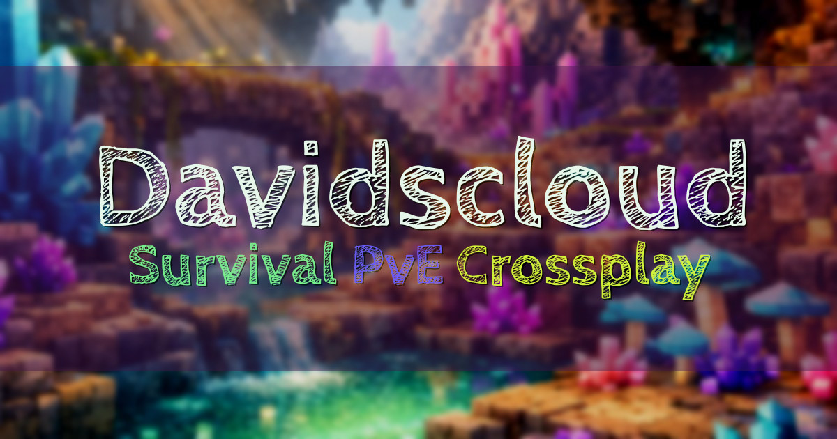 Banner for Davidscloud Long Term Survival SMP with Crossplay (dscgames.net)