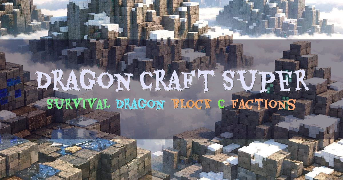 Banner for Dragon Craft Super Dragon Block C Survival (mc.dragoncraftsuper.com)